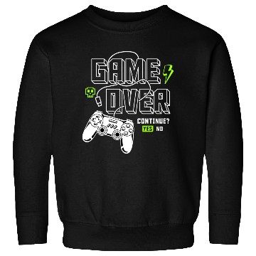 Discover Game Over for Gamers Sweatshirts
