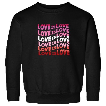 Discover Love Is Love Lesbian Sweatshirts