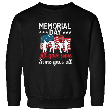 Discover All Gave Some Some Gave All USA Flag Memorial Day Sweatshirts