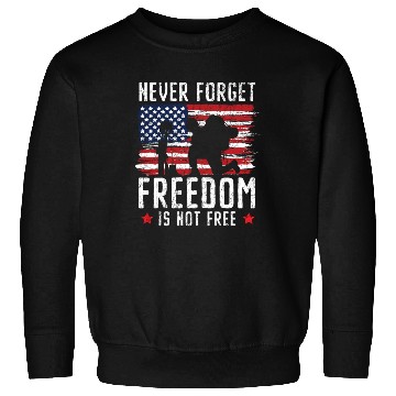 Discover Never Forget Freedom Is Not Free USA Memorial Day Sweatshirts
