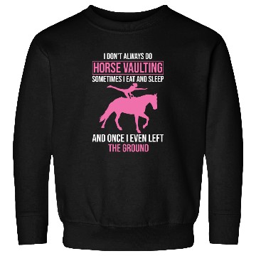 Discover Funny Equestrian Horse Vaulting Sweatshirts