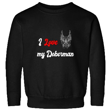 Discover I love my Doberman Sweatshirts