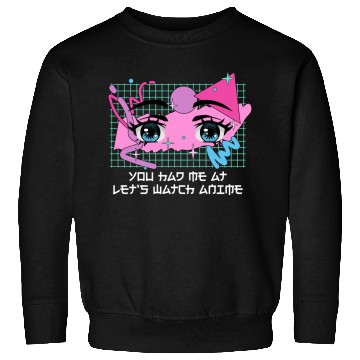 Discover Had Me at Lets Watch Anime Couples Japanese Lovers Sweatshirts