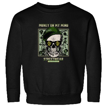 Discover Money On My Mind Graffiti Skull Sweatshirts