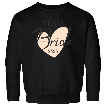 Discover Team Bride 2023 bachelorette party Sweatshirts