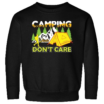 Discover camping hair don't car Sweatshirts