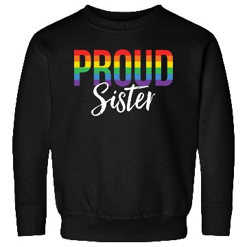 Discover Proud Sister Sweatshirts