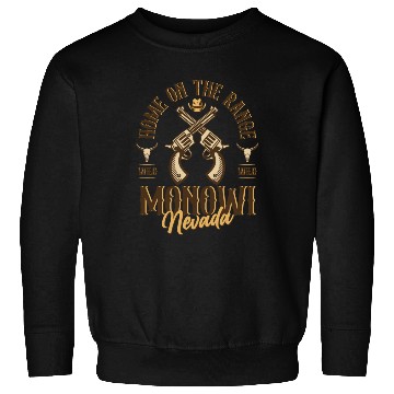Discover Monowi Nevada wild west town Sweatshirts