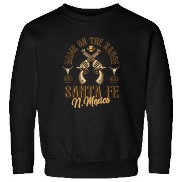 Discover Santa Fe New Mexico wild west town Sweatshirts