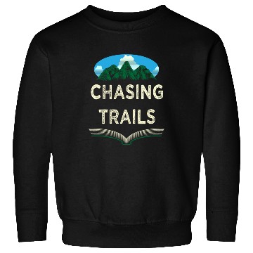 Discover Chasing Trails Hiking Mountain Hiker Summit Wildli Sweatshirts