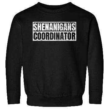 Discover Shenanigans Coordinator Sweatshirts