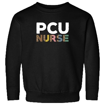 Discover PCU Nurse Sweatshirts