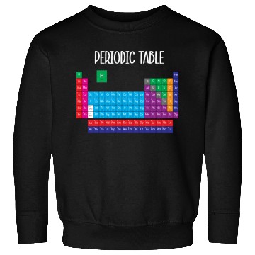 Discover Science Teacher Student Periodic Table OF Elements Sweatshirts