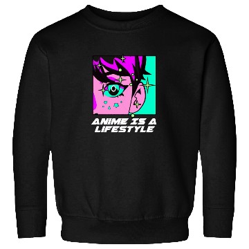 Discover Anime Is a Lifestyle Japanese Kawaii Japan Cute An Sweatshirts