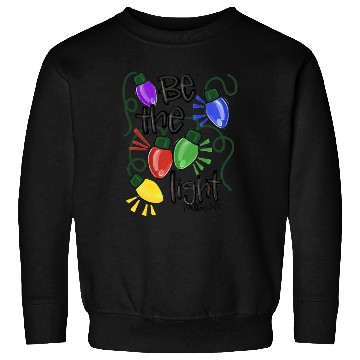 Discover Be The Light Christmas Sweatshirts