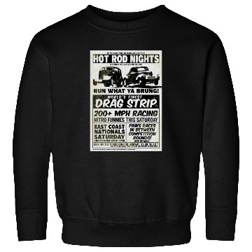 Discover Vintage Hot Rod Classic Drag Racing Poster #9 Sweatshirts