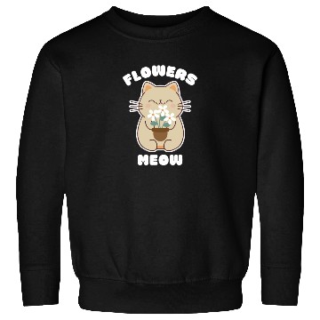 Discover Cute cat and flowers, meow! Sweatshirts