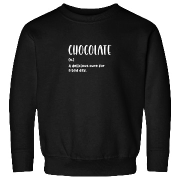 Discover Chocolate Definition Meaning Sweatshirts