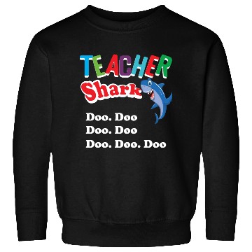 Discover Teacher Sweatshirts Preschool Teacher Shark Funny