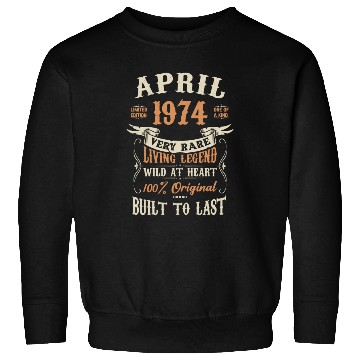 Discover April 1974 Birthday Surprise Sweatshirts