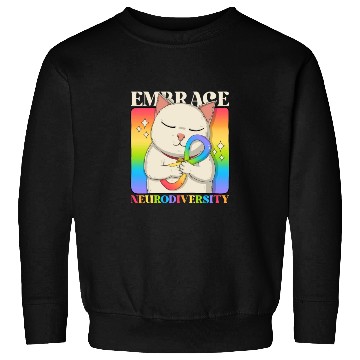Discover Embrace Neurodiversity Sweatshirts