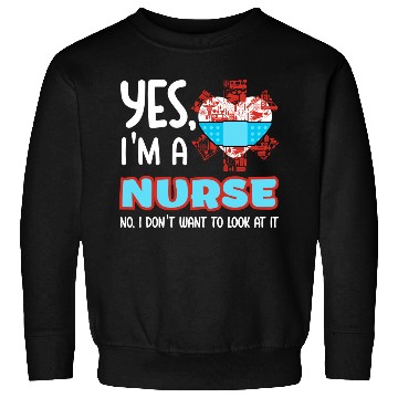 Discover Yes I m A Nurse Sweatshirts