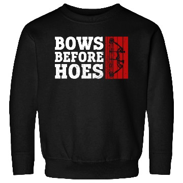Discover Bows Before Hoes Archery Bow Archer Sweatshirts
