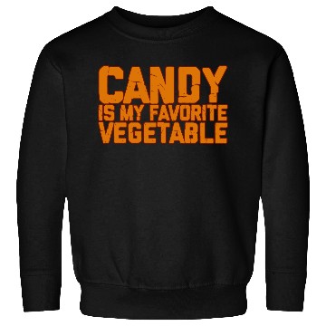 Discover Candy Is My Favorite Vegetable 2 Sweatshirts