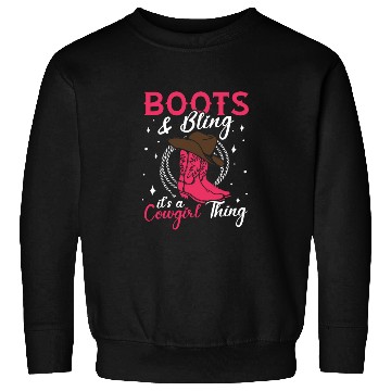 Discover Boots And Bling It's A Cowgirl Thing Sweatshirts