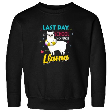 Discover Llama Last Day of School Teacher No Prob Sweatshirts