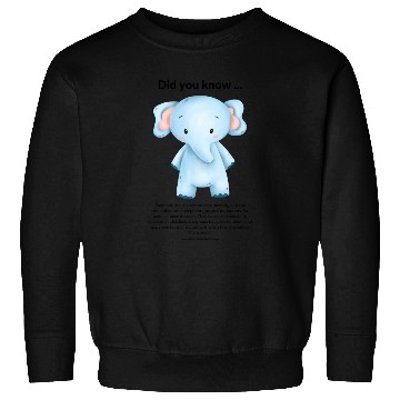 Discover Did you know ... elephant Sweatshirts