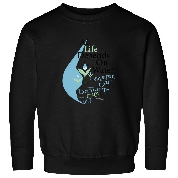 Discover Nice Design about World Water Day Sweatshirts