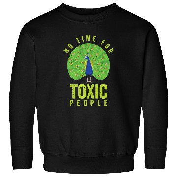 Discover Peacock Positivity Peacock Fan Toxic People Nature Sweatshirts
