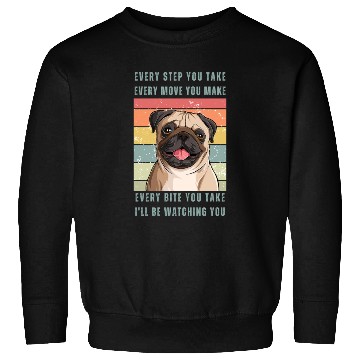 Discover Every Bite You Take - Pug Sweatshirts