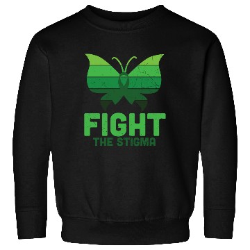 Discover Fight The Stigma Butterfly Mental Health Sweatshirts