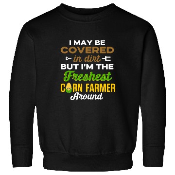 Discover Corn Agriculture Crops Farming Farmer Sweatshirts
