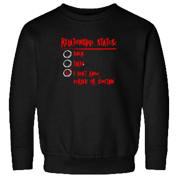 Discover Relationship status cursed or something Single men Sweatshirts