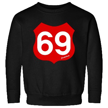 Discover Roadsign 69 Sweatshirts
