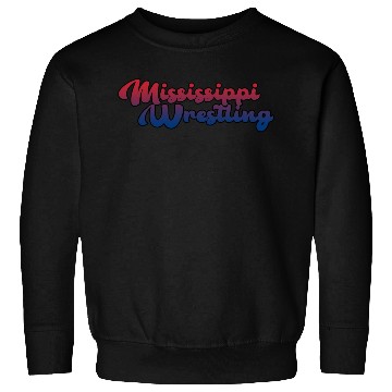Discover Mississippi Wrestling Sweatshirts