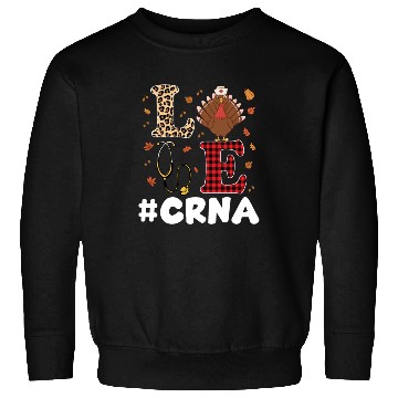 Discover Cute CRNA Nurse Anesthesist Thanksgiving Sweatshirts