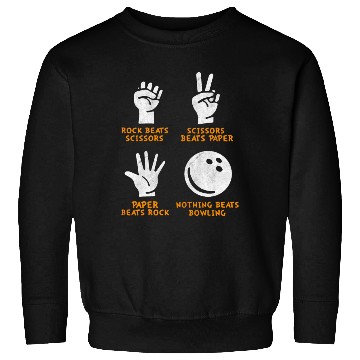 Discover Nothing Beats Bowling Sweatshirts