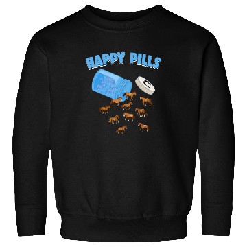 Discover Happy Pills Farm Animal Funny Horse Lovers Humor Sweatshirts