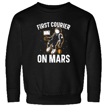 Discover First Courier On Mars Postal Worker Mail Escort Sweatshirts