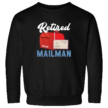 Discover Retired Mailman Delivery Mail Escort Retirement Sweatshirts
