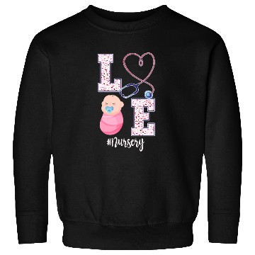 Discover Cute Newborn Nursery Nurse Design Sweatshirts