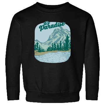 Discover Mountain Landscape Paradise Sweatshirts