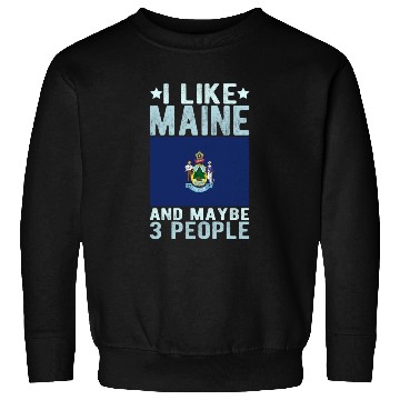 Discover Maine Flag US State Sweatshirts