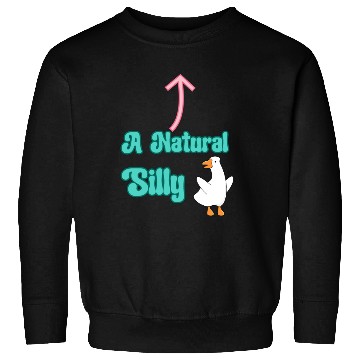 Discover A Natural Silly Goose: Fun & Lighthearted Design Sweatshirts
