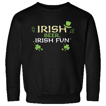 Discover Irish beer, Irish fun Sweatshirts