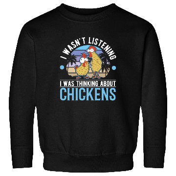 Discover Chickens Chicken Farm Farmer Sweatshirts
